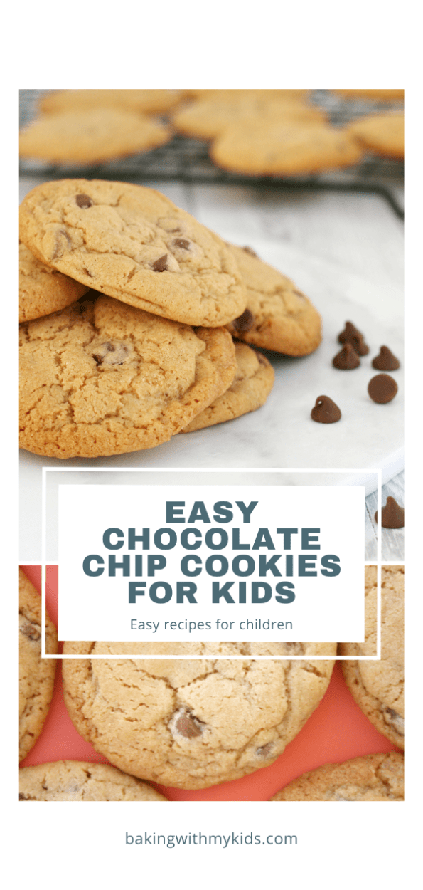 easy chocolate chip cookies for kids graphic with a text overlay